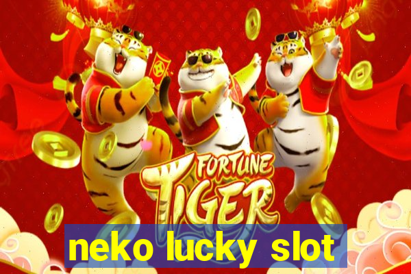 neko lucky slot