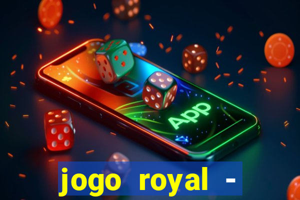 jogo royal - leovegas clube