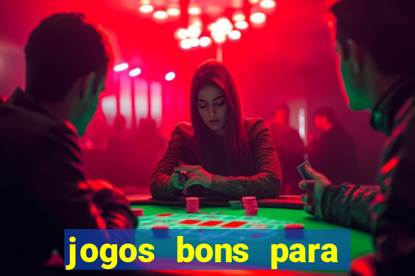 jogos bons para ganhar dinheiro