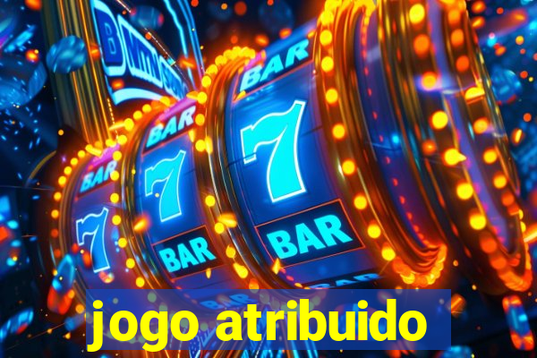 jogo atribuido