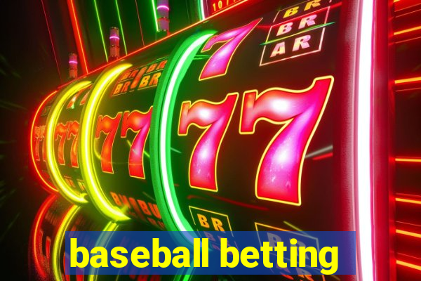 baseball betting