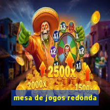 mesa de jogos redonda