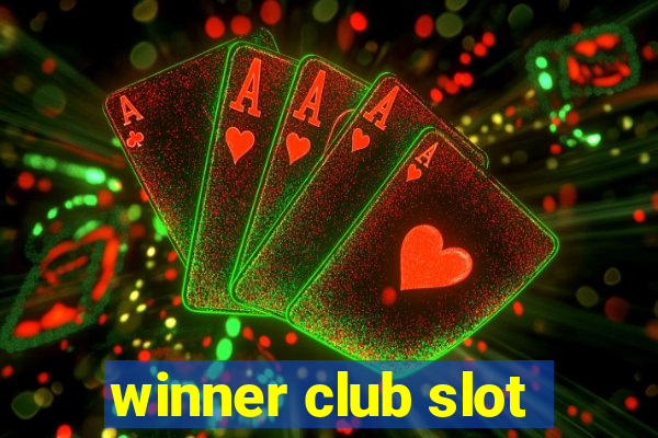 winner club slot