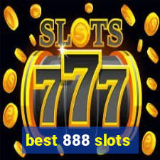 best 888 slots