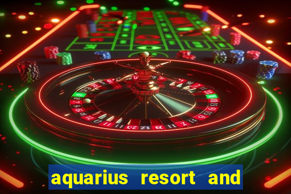 aquarius resort and casino laughlin