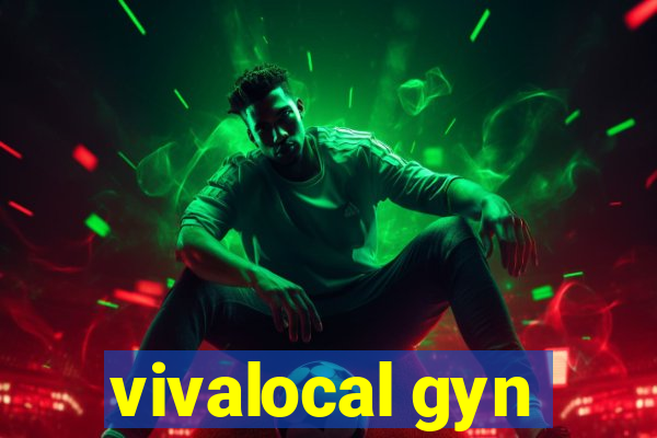 vivalocal gyn