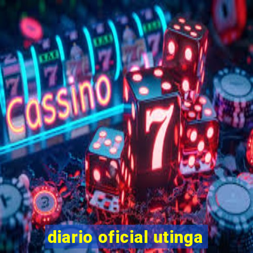 diario oficial utinga