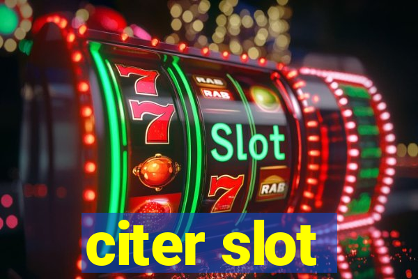 citer slot