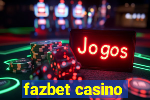 fazbet casino