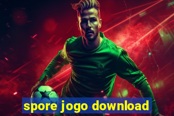 spore jogo download