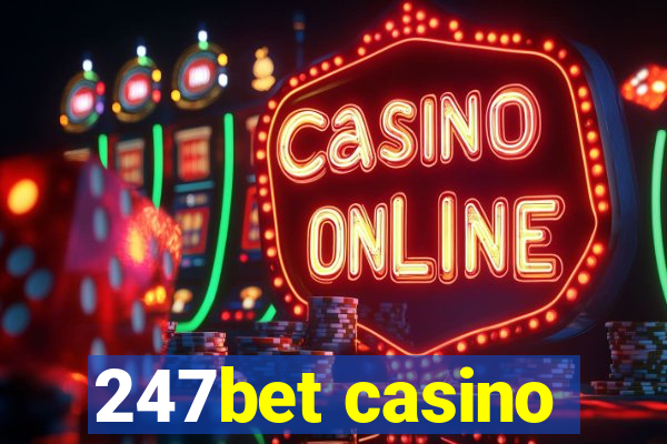 247bet casino