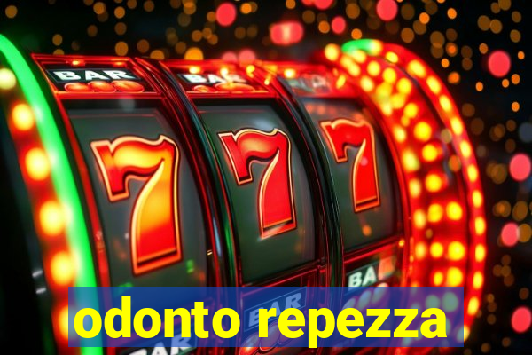 odonto repezza