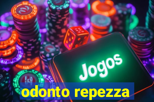 odonto repezza