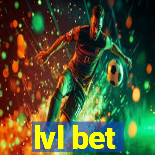 lvl bet