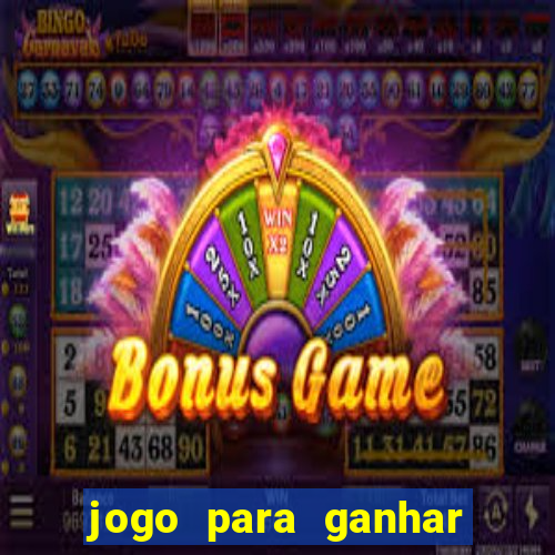 jogo para ganhar dinheiro de verdade sem depositar