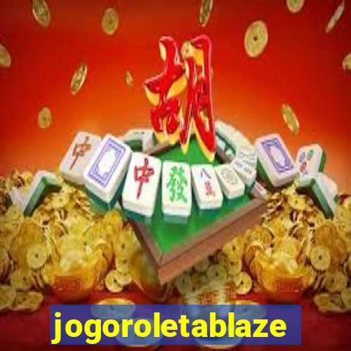 jogoroletablaze