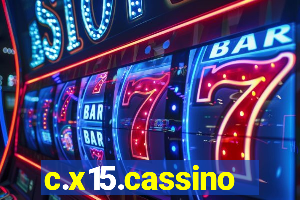 c.x15.cassino