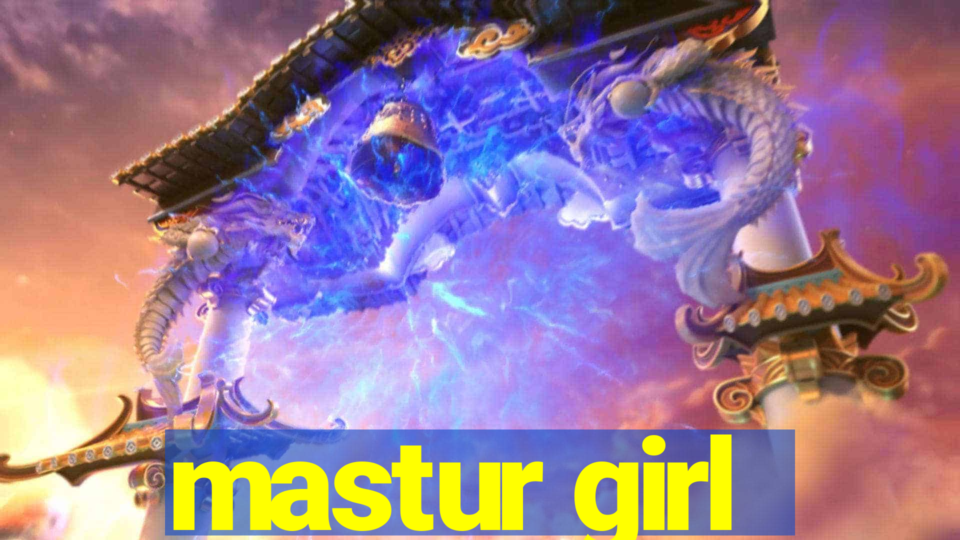 mastur girl