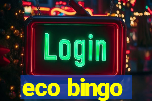 eco bingo