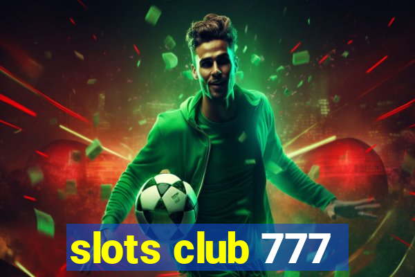 slots club 777