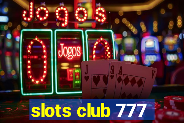 slots club 777