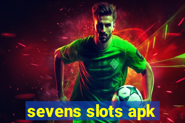 sevens slots apk