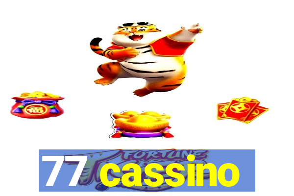 77 cassino