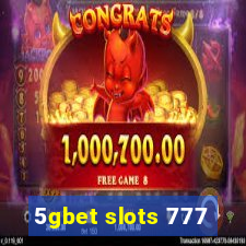 5gbet slots 777