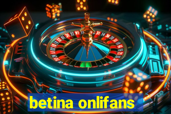 betina onlifans