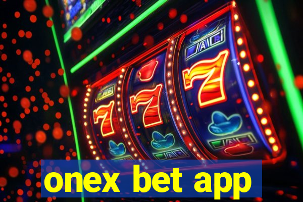 onex bet app