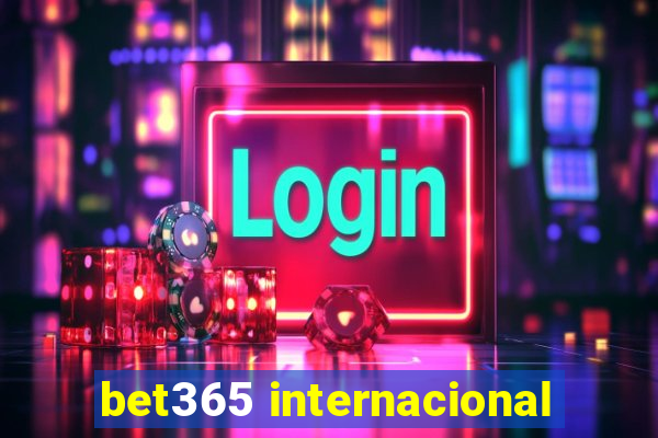 bet365 internacional