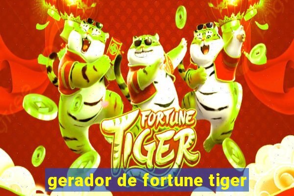 gerador de fortune tiger