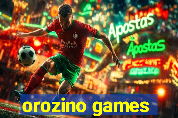 orozino games