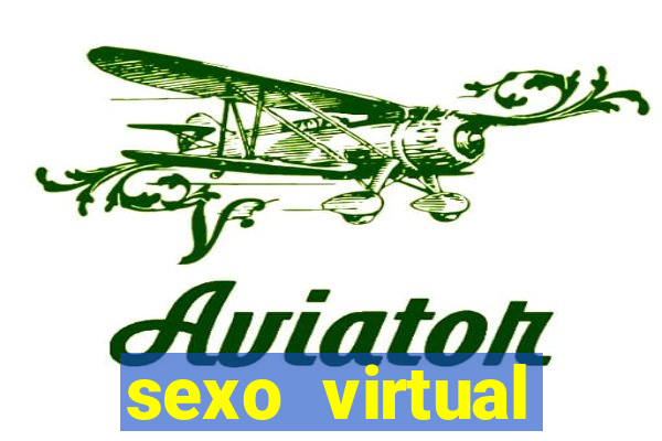 sexo virtual v闁惧摼eo chamada