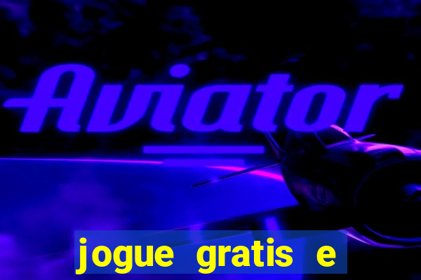 jogue gratis e ganhar dinheiro