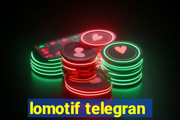 lomotif telegran