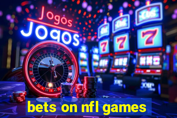 bets on nfl games