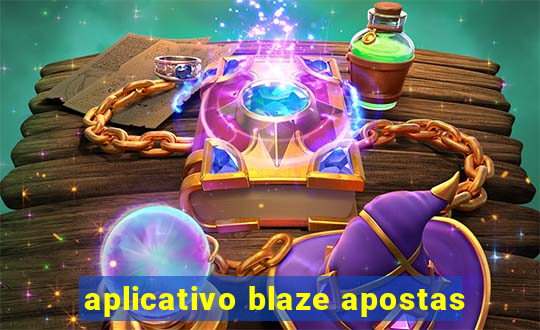 aplicativo blaze apostas