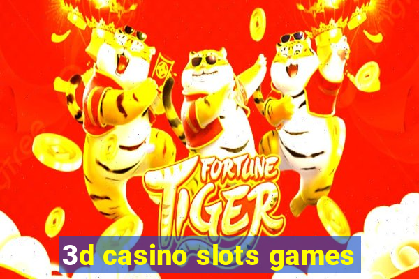 3d casino slots games