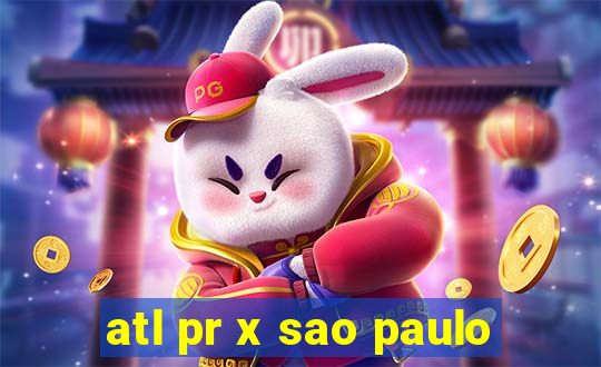 atl pr x sao paulo