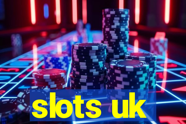 slots uk