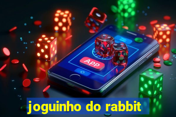 joguinho do rabbit