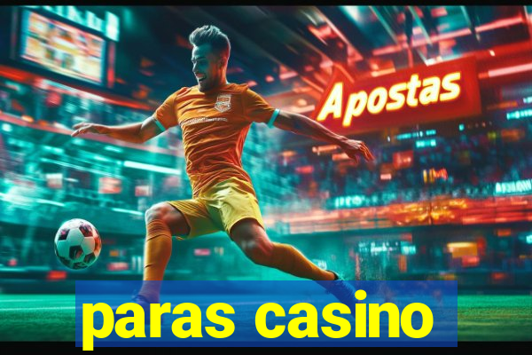 paras casino