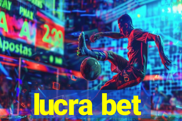 lucra bet