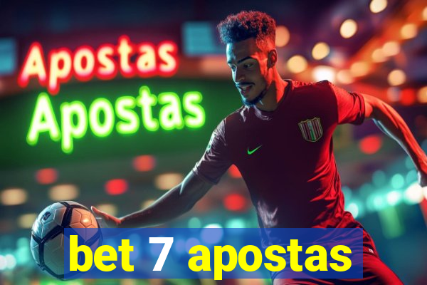 bet 7 apostas