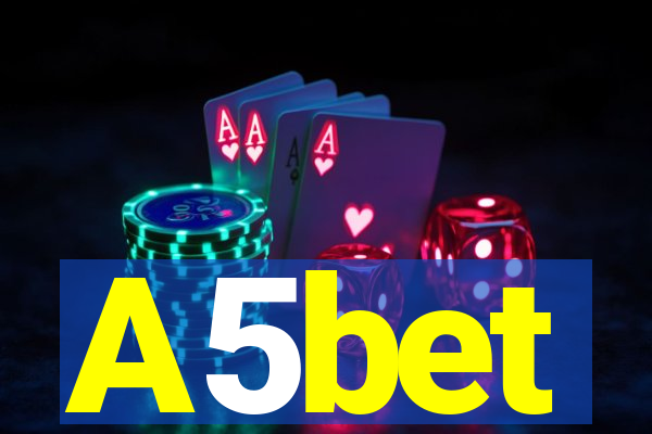 A5bet