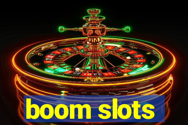 boom slots