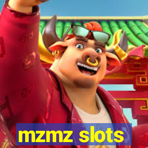 mzmz slots