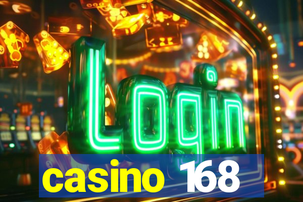 casino 168