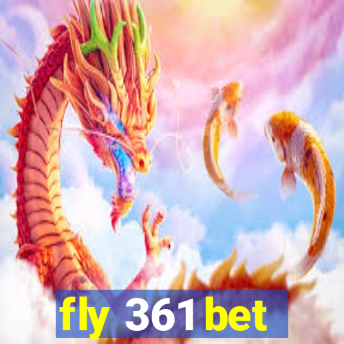 fly 361 bet